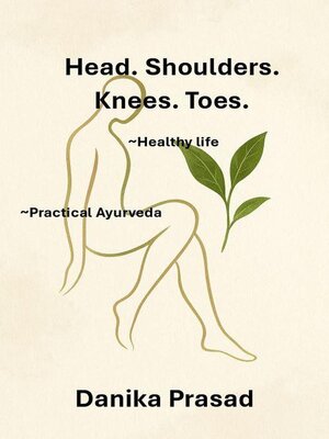 cover image of Head. Shoulders. Knees. Toes